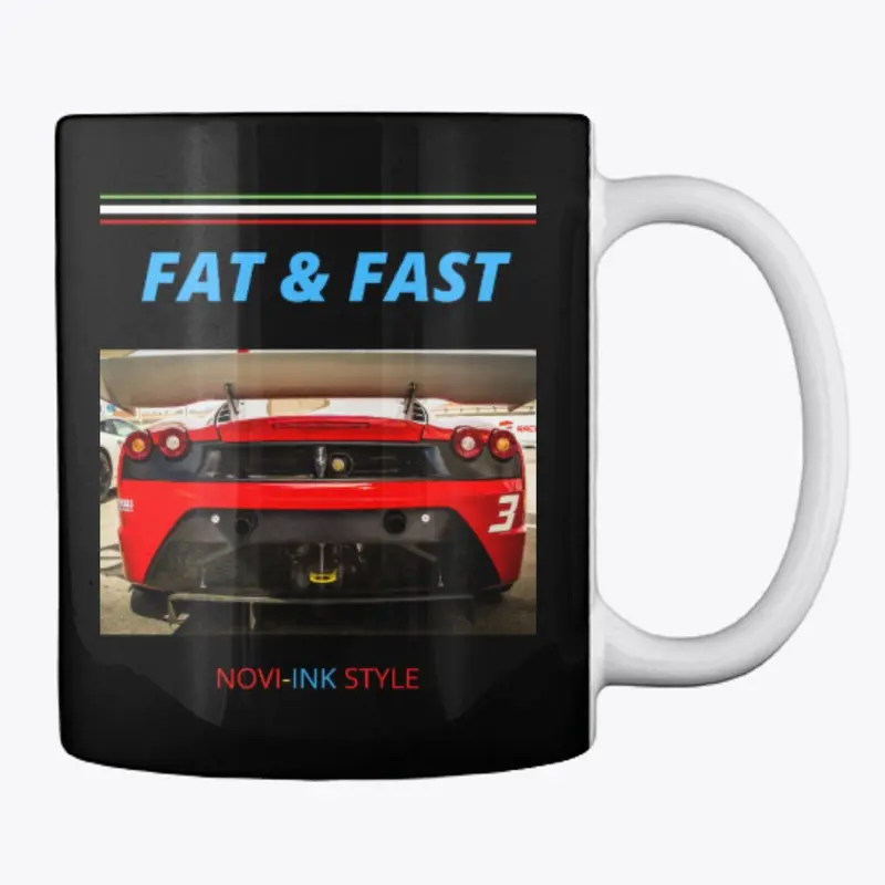 FAT & FAST MUG